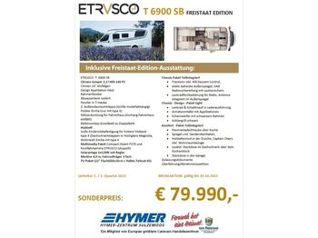 Etrusco T 6900 SB FREISTAAT EDITION*FRÜHJAHR23*  - Полуинтегриран кампер